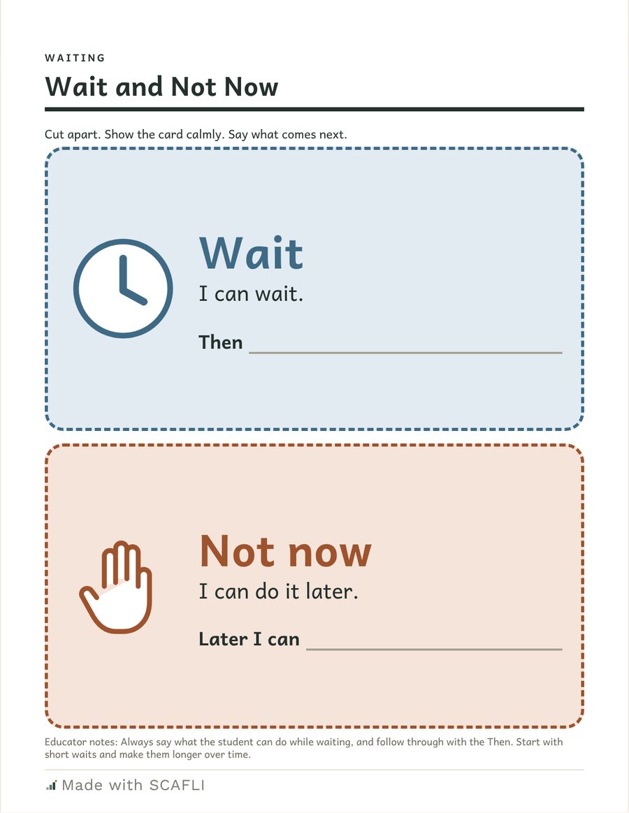 Wait and Not Now: a Wait card (I can wait. Then ___) and a Not now card (I can do it later. Later I can ___), with a page of small wait cards.